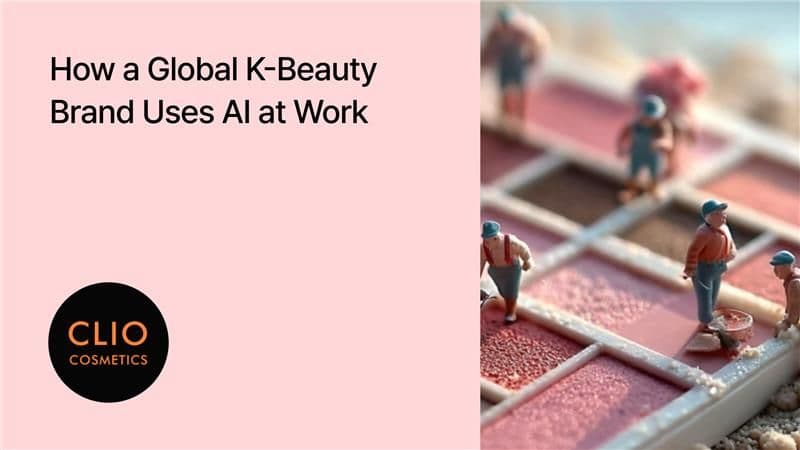 Clio Cosmetics: Scaling Global Competitiveness with Practical AI Training