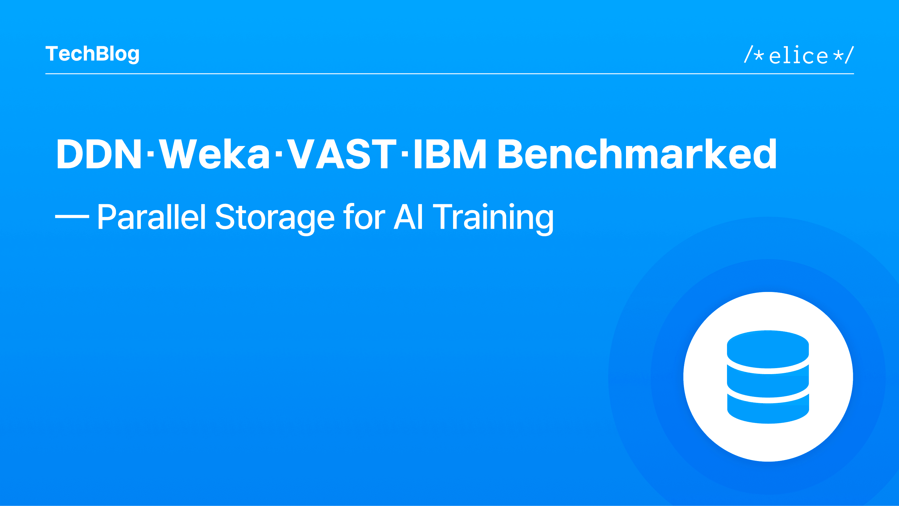 Five Parallel Storage Platforms Benchmarked for AI Training — the Best Fit Depends on the Workload